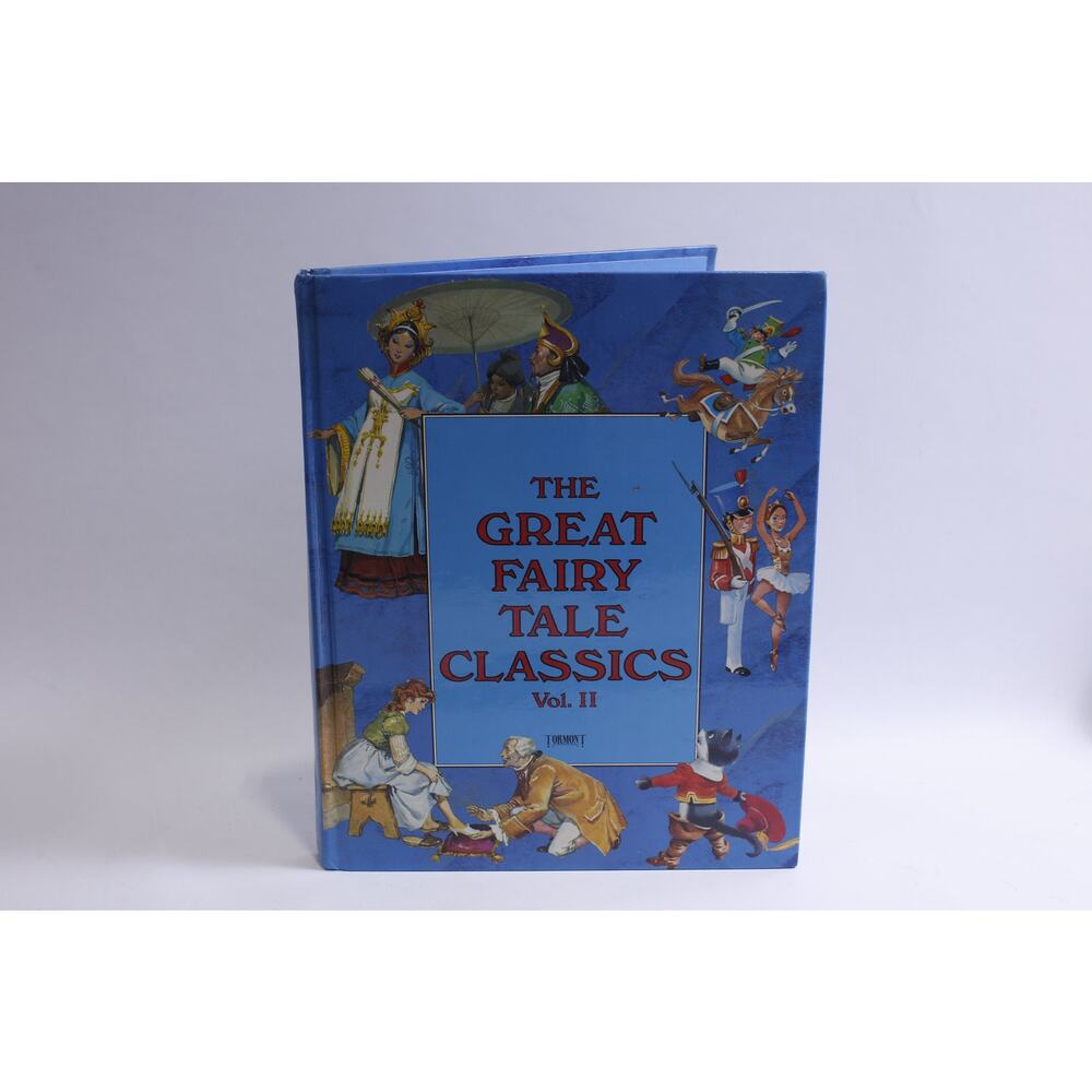 The Great Fairytale Classics Book, Volume Two, Timeless stories, Princesses